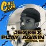 Play Again (Original Mix)