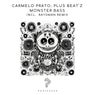 Monster Bass (incl. RaysMan Remix)