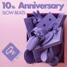 10Th Anniversary (Slow Beats)