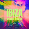 Ibiza Winter Island 2025 (The Melodic Techno Edition)