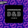 Nothing But... Underground Drum & Bass, Vol. 28