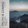 Truth Is Coming (Extended Remix)