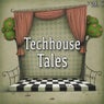 Techhouse Tales, Vol. 5