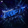 Drop It