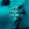 House Of Love, Vol. 05