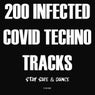 200 Infected Covid Techno Tracks: Stay Safe & Dance