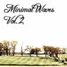 Minimal Waves Vol. 2