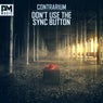 Don't Use The Sync Button