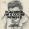 I'm A Cliche (Remixes)
