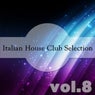 Italian House Club Selection, Vol. 8