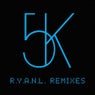 R.Y.A.N.L. - Remixes