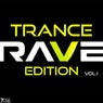 Trance Rave Edition, Vol. 1