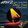Only You (feat. Jordy Elise) [Remixes]