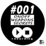 ONOFF Weapons Secrets Series #001