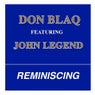 Reminiscing (feat. John Legend)