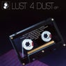 Lust 4 Dust