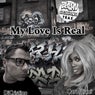 My Love Is Real