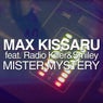 Mister Mystery (feat. Radio Killer, Smiley)