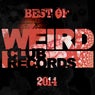 Best of Weird Club Records 2014