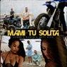 Mami Tu Solita