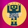 Our House Is Your House Vol. 3