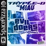 (MIAU, Tryple-D) Evildoers (Terrie Kynd, SellRude Remix)