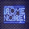 Make Some Noise!