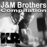 J&M Brothers Compilation