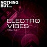 Nothing But... Electro Vibes, Vol. 04