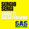 Shake It / Salsa Italiana