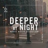 Deeper At Night Vol. 61