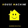 House Machine