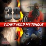 Can't Hold My Tongue