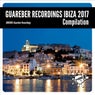 Guareber Recordings Ibiza 2017 Compilation