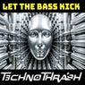 Let the Bass Kick