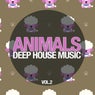 Animals Deep House Music, Vol. 2