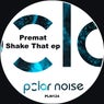  Shake That ep
