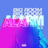 Big Room Alarm, Vol. 24
