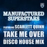 Take Me Over - Disco House Mix