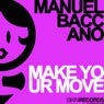 Make Your Move -The Remixes