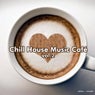 Chill House Music Cafe Volume 2