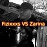 Fizixxxs vs Zarina