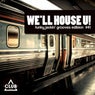 We'll House U! - Funky Jackin' Grooves Edition Vol. 41