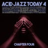 Acid Jazz Today 4 - Chapter Four