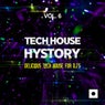 Tech House History, Vol. 6 (Delicious Tech House For DJ's)
