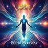Beyond Consciousness