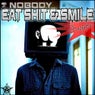 Eat Shit and Smile (Remixes)