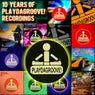 10 Years of Playdagroove! Recordings