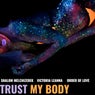 Trust My Body (feat. Order of Love)