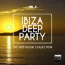 Ibiza Deep Party, Vol. 3 (The Deep House Collection)